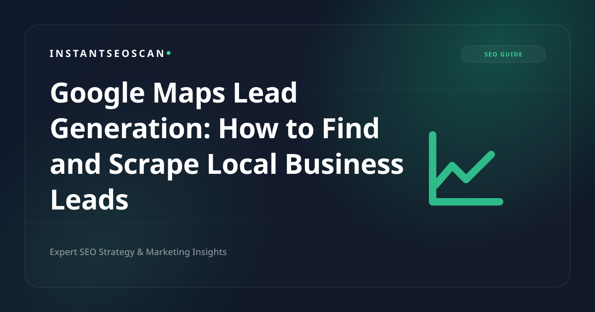 Lead Generation di Google Maps: come trovare e acquisire lead di attività commerciali locali