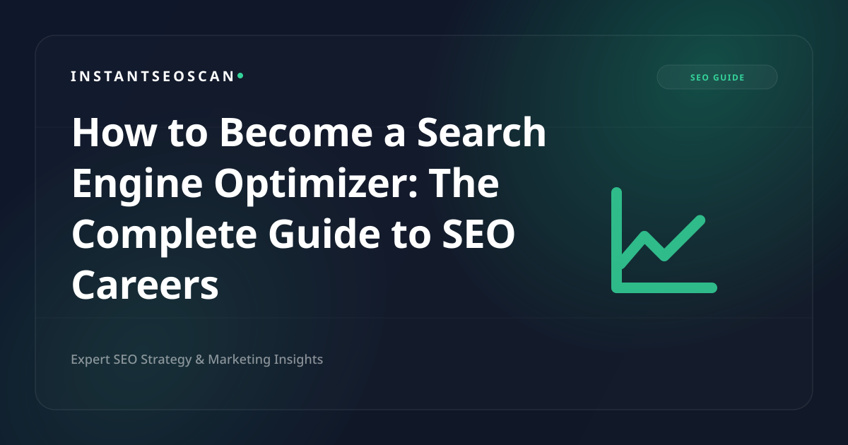 كيف تصبح مُحسِّنًا لمحركات البحث: الدليل الكامل لوظائف تحسين محركات البحث (SEO).