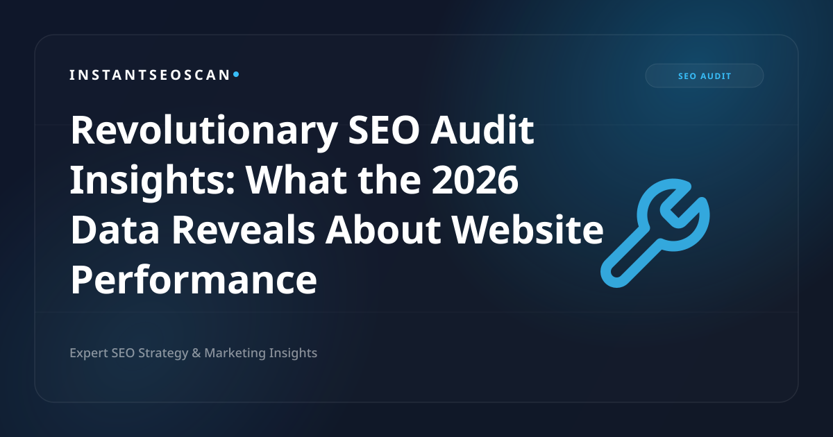 Informations révolutionnaires sur l'audit SEO&nbsp;: ce que les données 2026 révèlent sur les performances des sites Web