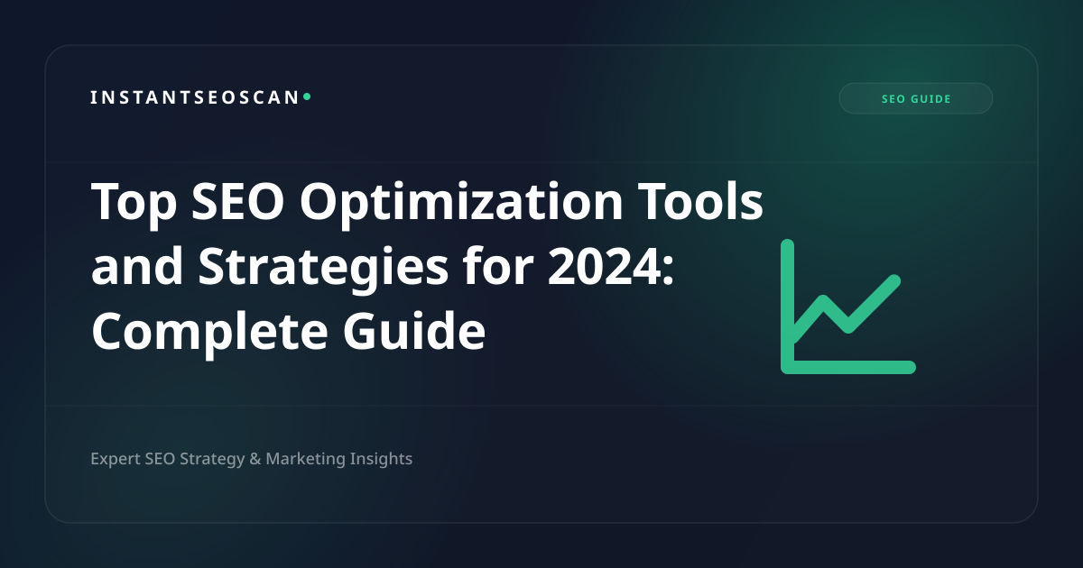 I migliori strumenti e strategie di ottimizzazione SEO per il 2024: guida completa